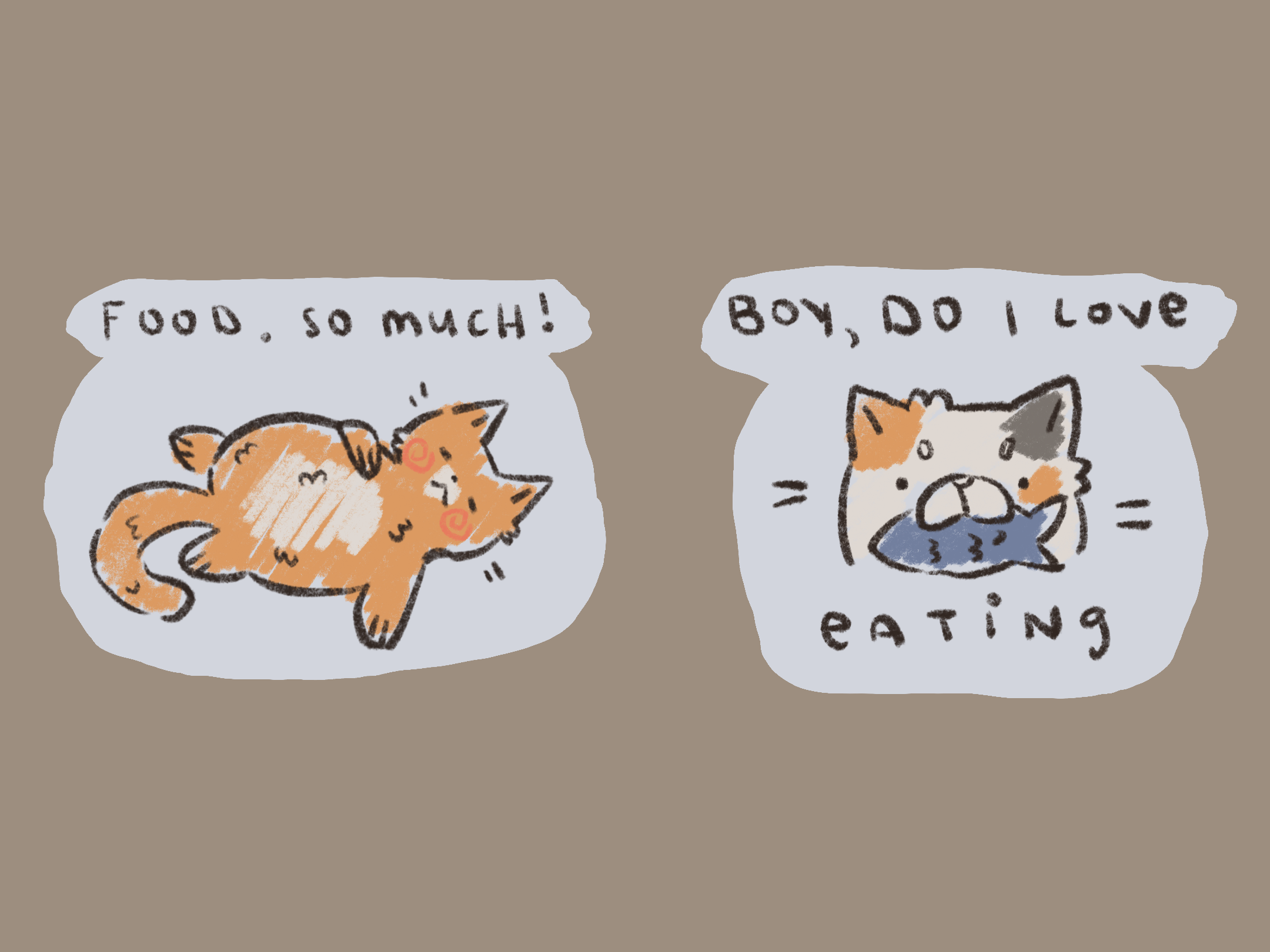 Food, so much! Boy do I love eating!